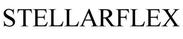 STELLARFLEX trademark