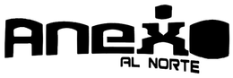 ANEXO AL NORTE trademark