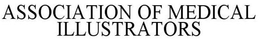 ASSOCIATION OF MEDICAL ILLUSTRATORS trademark