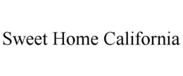 SWEET HOME CALIFORNIA trademark