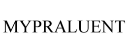 MYPRALUENT trademark
