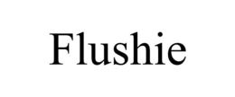 FLUSHIE trademark