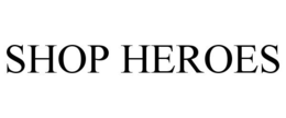 SHOP HEROES trademark