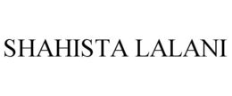 SHAHISTA LALANI trademark