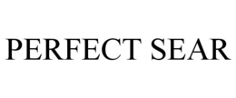 PERFECT SEAR trademark