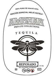 100% PURO DE AGAVE AZUL EDICION ESPECIAL MELIA HOTELS AMBHAR PRIVATE COLLECTIONS TEQUILA REPOSADO 375 ML 40% ALCOHOL (80 PROOF) trademark