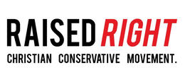 RAISED RIGHT CHRISTIAN CONSERVATIVE MOVEMENT. trademark
