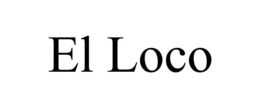 EL LOCO trademark