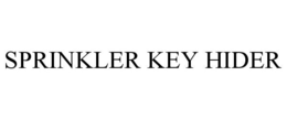 SPRINKLER KEY HIDER trademark