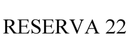 RESERVA 22 trademark
