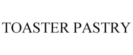 TOASTER PASTRY trademark