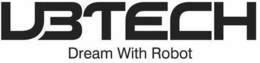 UBTECH DREAM WITH ROBOT trademark