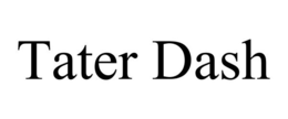 TATER DASH trademark