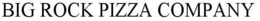 BIG ROCK PIZZA COMPANY trademark