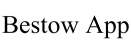 BESTOW APP trademark