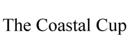 THE COASTAL CUP trademark