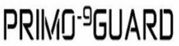PRIMO-9GUARD trademark