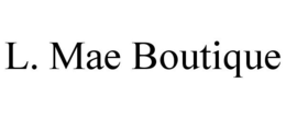 L. MAE BOUTIQUE trademark