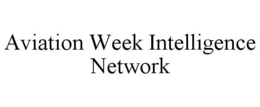 AVIATION WEEK INTELLIGENCE NETWORK trademark