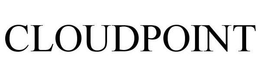 CLOUDPOINT trademark