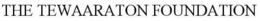 THE TEWAARATON FOUNDATION trademark