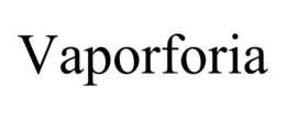 VAPORFORIA trademark
