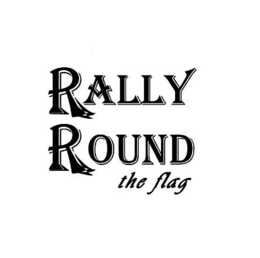 RALLY ROUND THE FLAG trademark