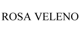 ROSA VELENO trademark