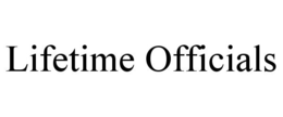 LIFETIME OFFICIALS trademark