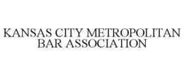 KANSAS CITY METROPOLITAN BAR ASSOCIATION trademark