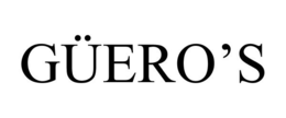 GÜERO'S trademark