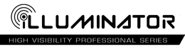 ILLUMINATOR HIGH VISIBILTY PROFESSIONAL SERIES trademark