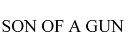 SON OF A GUN trademark