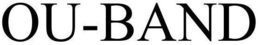 OU-BAND trademark