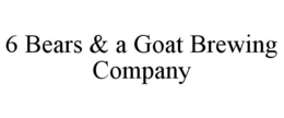 6 BEARS & A GOAT BREWING COMPANY trademark