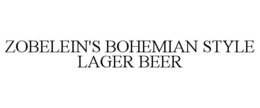 ZOBELEIN'S BOHEMIAN STYLE LAGER BEER trademark