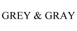 GREY & GRAY trademark