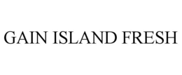 GAIN ISLAND FRESH trademark