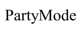 PARTYMODE trademark