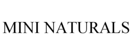 MINI NATURALS trademark