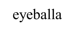 EYEBALLA trademark
