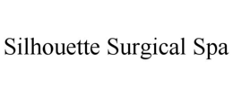 SILHOUETTE SURGICAL SPA trademark