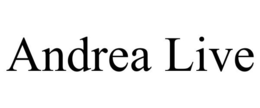 ANDREA LIVE trademark