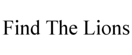 FIND THE LIONS trademark