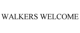WALKERS WELCOME trademark