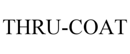THRU-COAT trademark