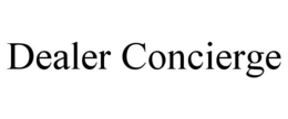 DEALER CONCIERGE trademark