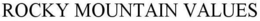 ROCKY MOUNTAIN VALUES trademark