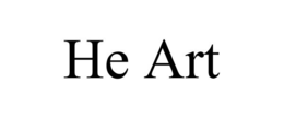 HE ART trademark