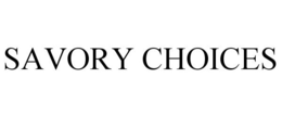 SAVORY CHOICES trademark